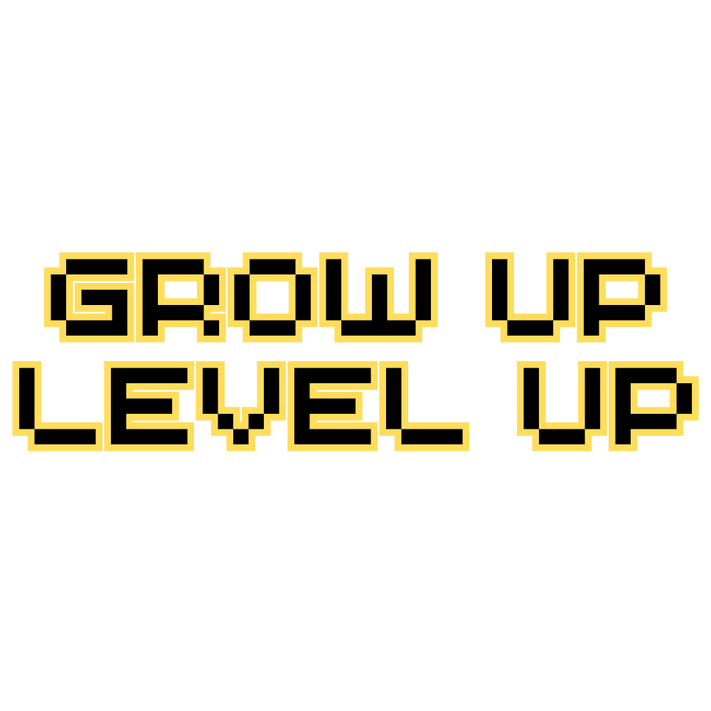 Grow Up Level Up Podcast